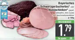 E-Center Bayerisches Schwarzgeräuchertes oder Nussschinken Angebot