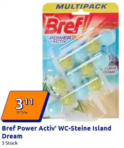 Action Bref Power Activ' WC-Steine Island Dream Angebot