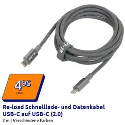 Action Re-load Schnelllade- und Datenkabel USB-C auf USB-C (2.0) Angebot