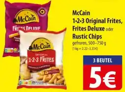 Famila Nord Ost McCain 1-2-3 Original Frites, Frites Deluxe oder Rustic Chips Angebot