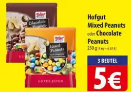 Famila Nord Ost Hofgut Mixed Peanuts oder Chocolate Peanuts Angebot