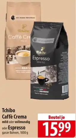 Famila Nord Ost Tchibo Caffè Crema mild oder vollmundig oder Espresso Angebot