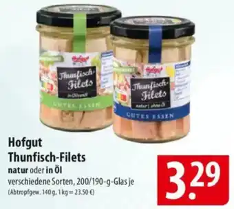 Famila Nord Ost Hofgut Thunfisch Filets natur oder in Öl Angebot