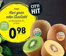 CITTI Markt Zespri Kiwi grün oder SunGold Angebot