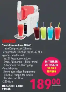 CITTI Markt UNOID Slush-Eismaschine 48940 Angebot