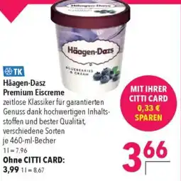 CITTI Markt Häagen-Dasz Premium Eiscreme Angebot