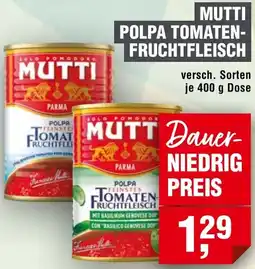 Handelshof Mutti polpa tomaten fruchtfleisch Angebot