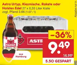 Netto Marken-Discount Astra astra urtyp, kiezmische, rakete oder holsten edel Angebot