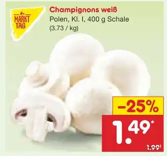 Netto Marken-Discount Markt tag champignons weiß Angebot
