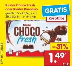 Netto Marken-Discount Kinder choco fresh oder kinder paradiso Angebot