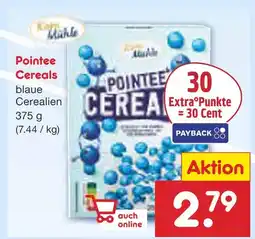 Netto Marken-Discount Pointee cereals Angebot