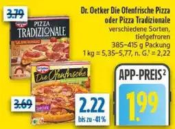 diska Dr. Oetker Die Ofenfrische Pizza oder Pizza Tradizionale Angebot