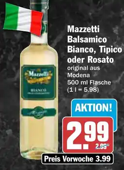 AEZ Mazzetti Balsamico Bianco, Tipico oder Rosato Angebot