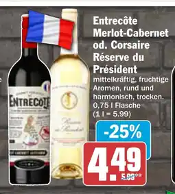 AEZ Entrecôte Merlot-Cabernet od. Corsaire Réserve du Président Angebot
