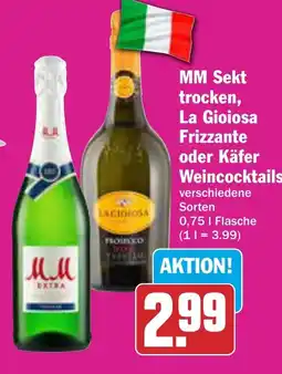 AEZ MM Sekt trocken, La Gioiosa Frizzante oder Käfer Weincocktails Angebot