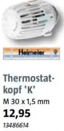 Bauhaus Heimeler Thermostat- kopf 'K' Angebot