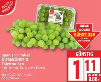 Edeka Spanien / Italien GUT&GÜNSTIG Tafeltrauben Angebot