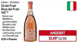 METRO Cà dei Frati Rosa dei Frati VdT Angebot