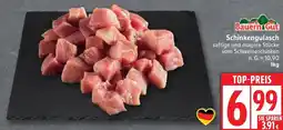 Edeka Bauern Gut Schinkengulasch Angebot