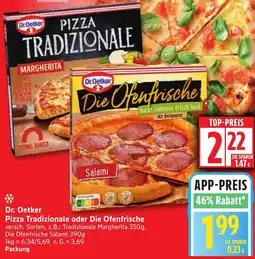 Edeka Dr. Oetker Pizza Tradizionale oder Die Ofenfrische Angebot