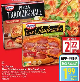 Edeka Dr. Oetker Pizza Tradizionale oder Die Ofenfrische Angebot