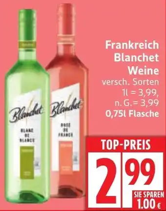Edeka Frankreich Blanchet Weine Angebot