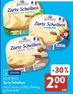 Aldi Süd ROI DE TREFLE Zarte Scheiben Angebot