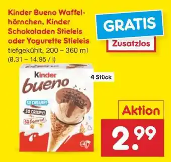 Netto Marken-Discount Kinder Bueno Waffelhörnchen, Kinder Schokoladen Stieleis oder Yogurette Stieleis Angebot