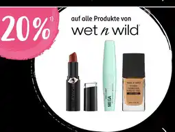 Rossmann Wet n wild 20 % Angebot