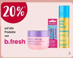 Rossmann B.fresh 20 % Angebot