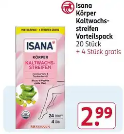 Rossmann Isana körper kaltwachsstreifen vorteilspack Angebot