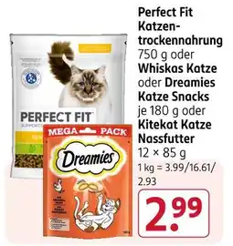 Rossmann Perfect fit, whiskas, kitekat oder dreamies katzentrockennahrung, snacks oder katze nassfutter Angebot