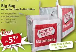 Sonderpreis Baumarkt Big-Bag mit oder ohne Luftschlitze Angebot