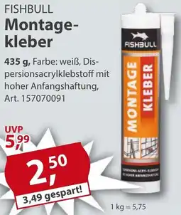 Sonderpreis Baumarkt FISHBULL Montagekleber Angebot