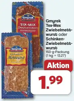 Famila Nord West Gmyrek Tex-Mex Zwiebelmettwurst oder Schinken-Zwiebelmettwurst Angebot