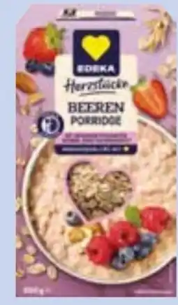 Edeka Edeka Herzstücke Porridge Beeren Angebot