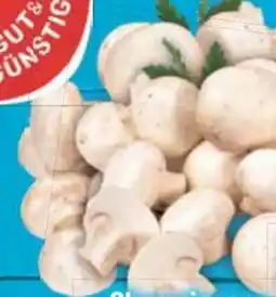 E-Center Gut & Günstig Frische Champignons Angebot