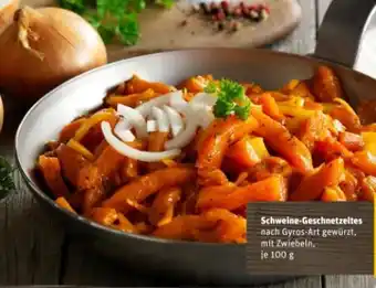 REWE Center Schweine Geschnetzeltes nach Gyros-Art Angebot