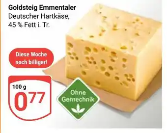 Globus Goldsteig emmentaler Angebot