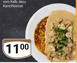 Globus Geschnetzeltes vom kalb mit kartoffelrösti Angebot