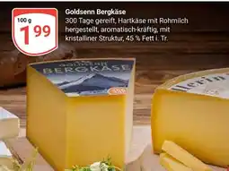 Globus Goldsenn bergkäse Angebot