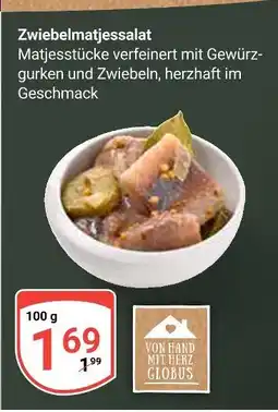 Globus Von hand mit herz globus zwiebelmatjessalat Angebot
