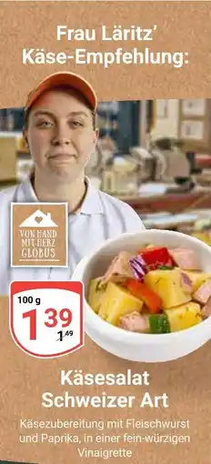 Globus Käsesalat schweizer art Angebot