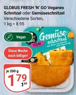 Globus Globus fresh 'n' go veganes schnitzel Angebot