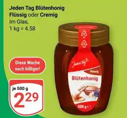 Globus Jeden tag blütenhonig flüssig Angebot