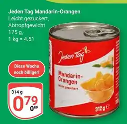 Globus Jeden tag mandarin-orangen Angebot