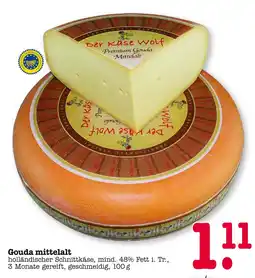 E-Center Der käse wolf gouda mittelalt Angebot