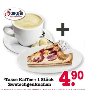 E-Center Scheck-in manufaktur 1tasse kaffee + 1 stücktasse kaffee zwetschgenkuchen Angebot