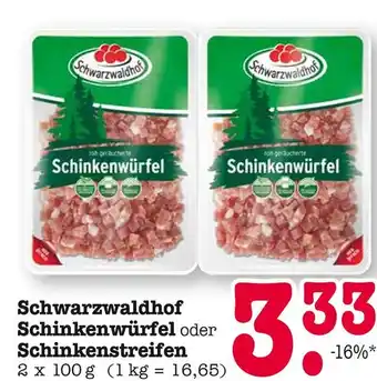 E-Center Schwarzwaldhof schinkenwürfel Angebot