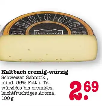 E-Center Kaltbach cremig-würzig Angebot